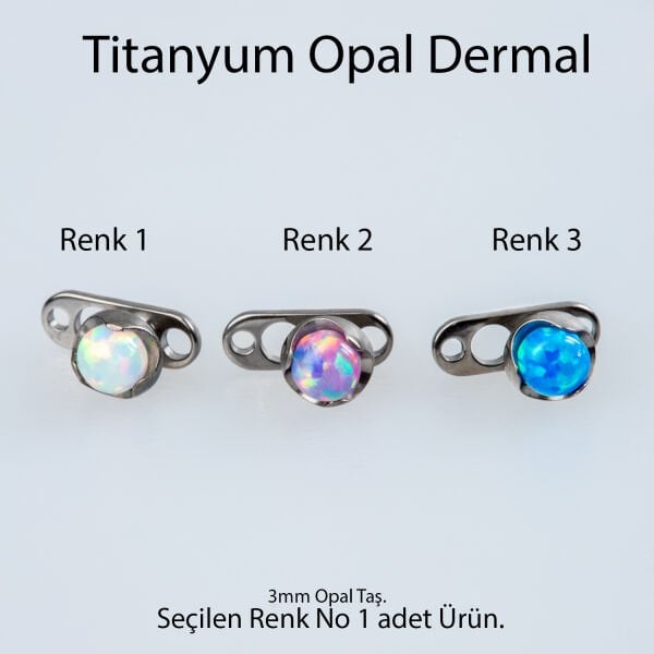 Piercing Titanyum Dermal 3mm Opal Renk 2